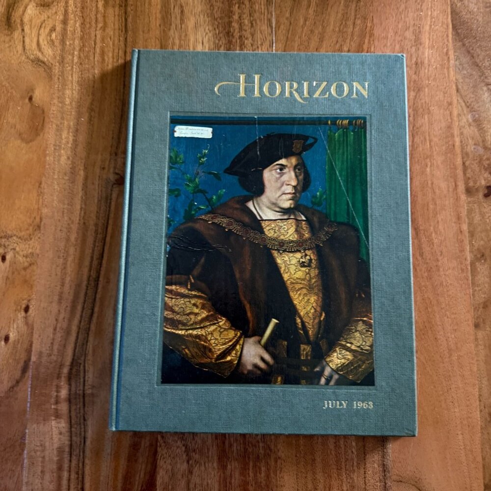 Horizon Magazine July 1963 Vol V No 6 Hans Holbein Orson Welles King Arthur